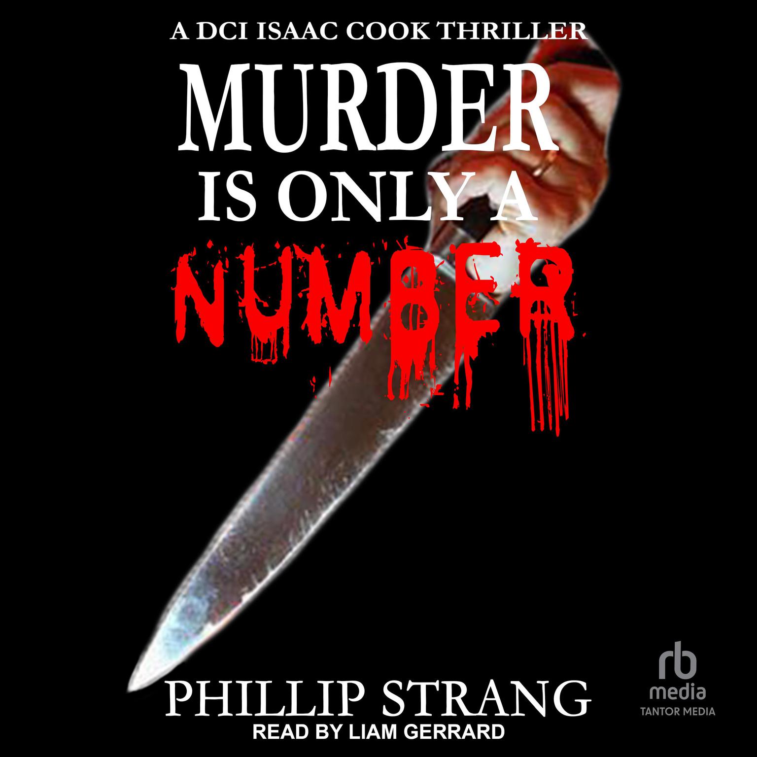 Murder is only a Number Audiobook, by Phillip Strang