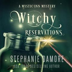 Witchy Reservations Audiobook, by Stephanie Damore