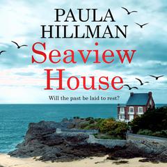 Seaview House Audiobook, by Paula Hillman
