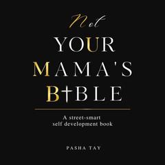 Not Your Mamas Bible (NUMB) Audiobook, by Pasha Tay
