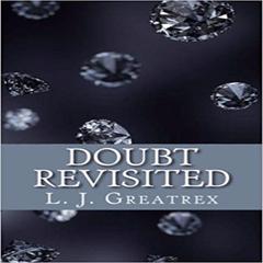 Doubt Revisited Audiobook, by L.J. Greatrex