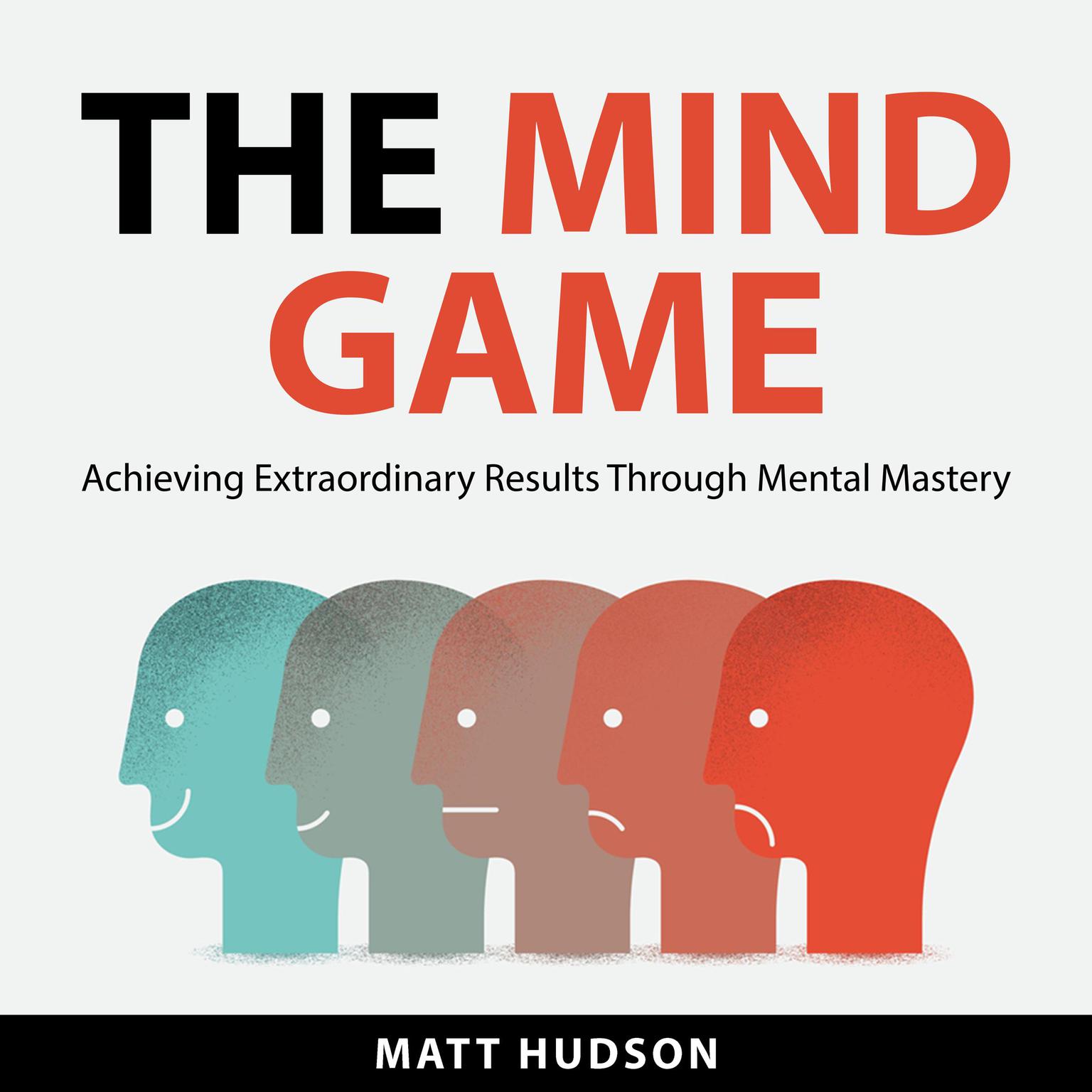 The Mind Game Audiobook, by Matt Hudson