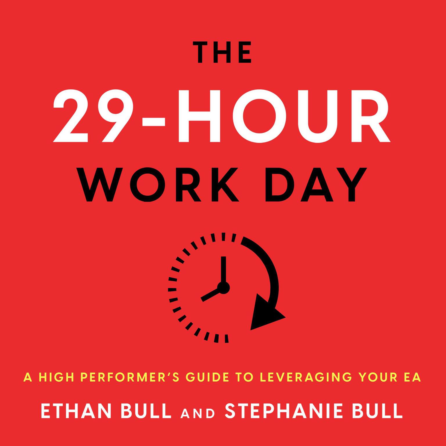 The 29-Hour Work Day Audiobook, by Ethan Bull