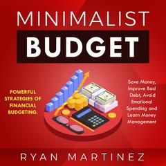 Minimalist Budget Audiobook, by Ryan Martinez