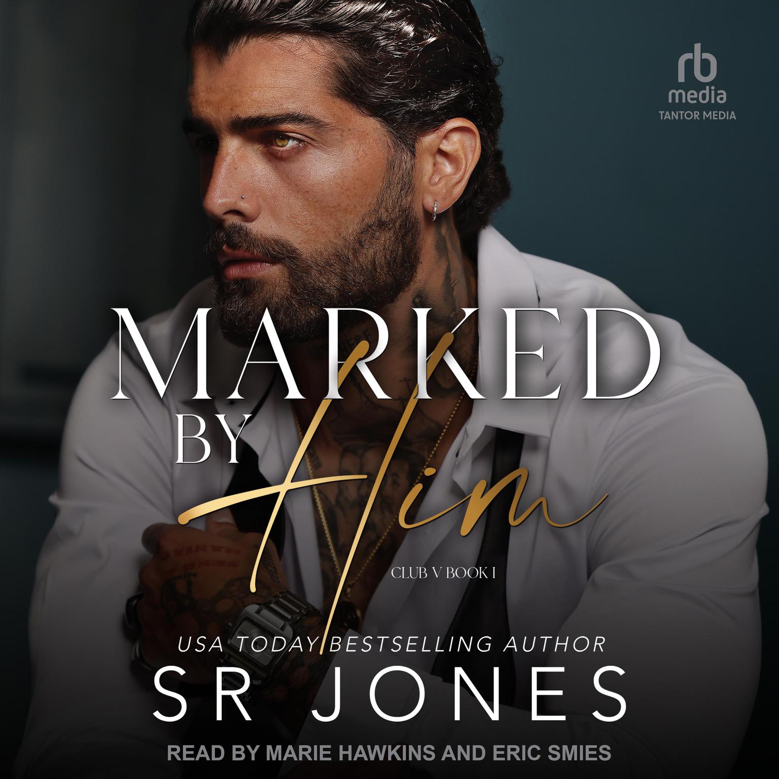 Marked by Him Audiobook, by SR Jones