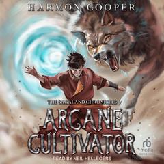 Arcane Cultivator 1 Audiobook, by Harmon Cooper
