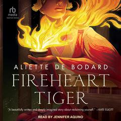 Fireheart Tiger Audiobook, by Aliette de Bodard