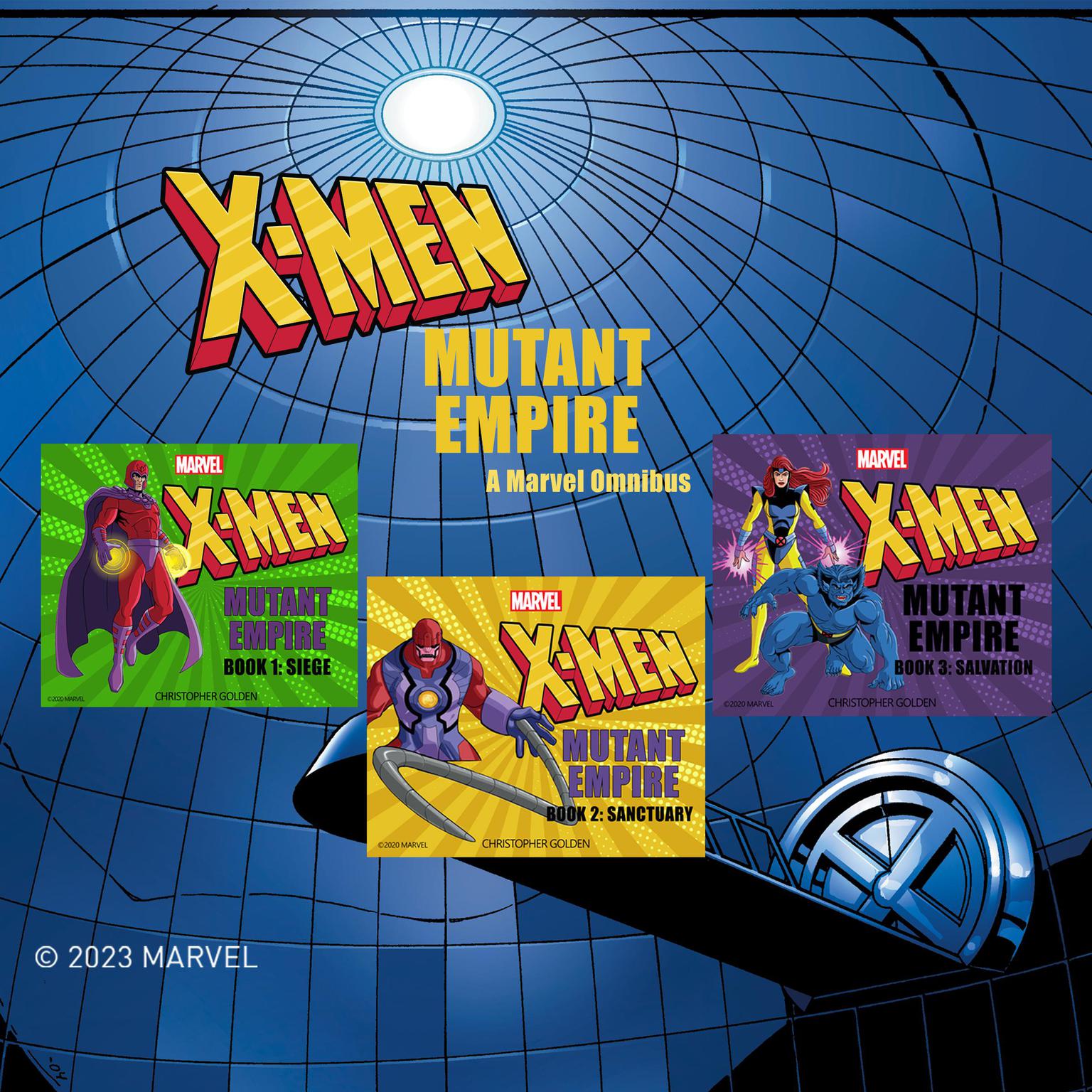 X-Men Mutant Empire: A Marvel Omnibus Audiobook, by Christopher Golden