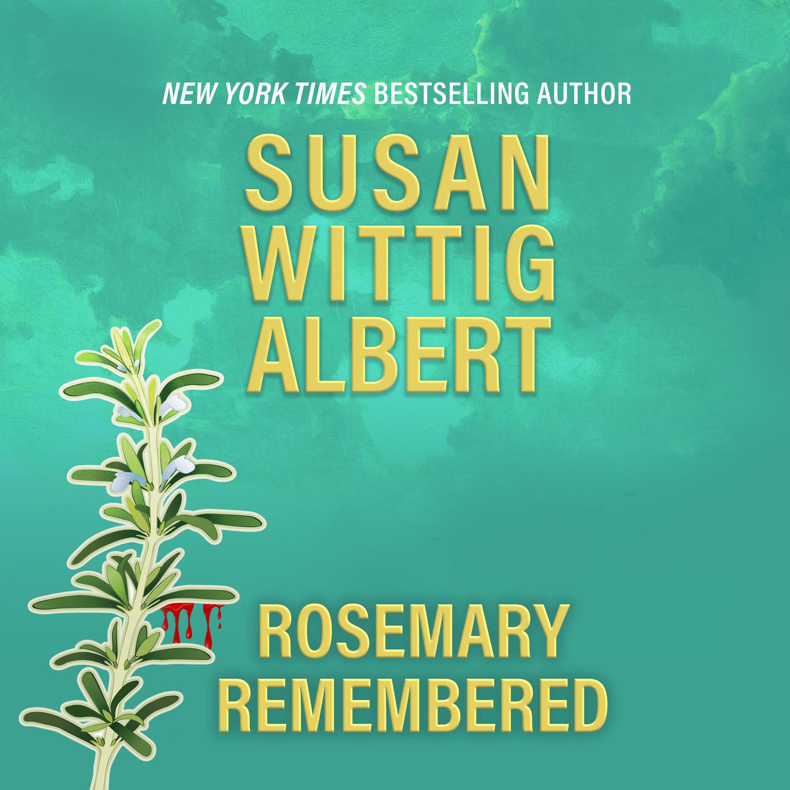 Rosemary Remembered Audiobook, by Susan Wittig Albert