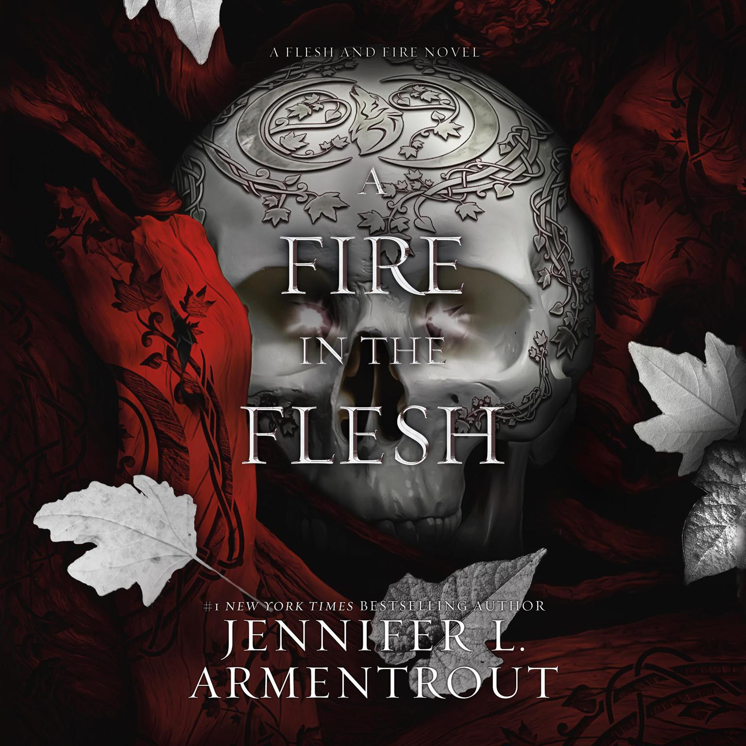 A Fire in the Flesh Audiobook, by Jennifer L. Armentrout