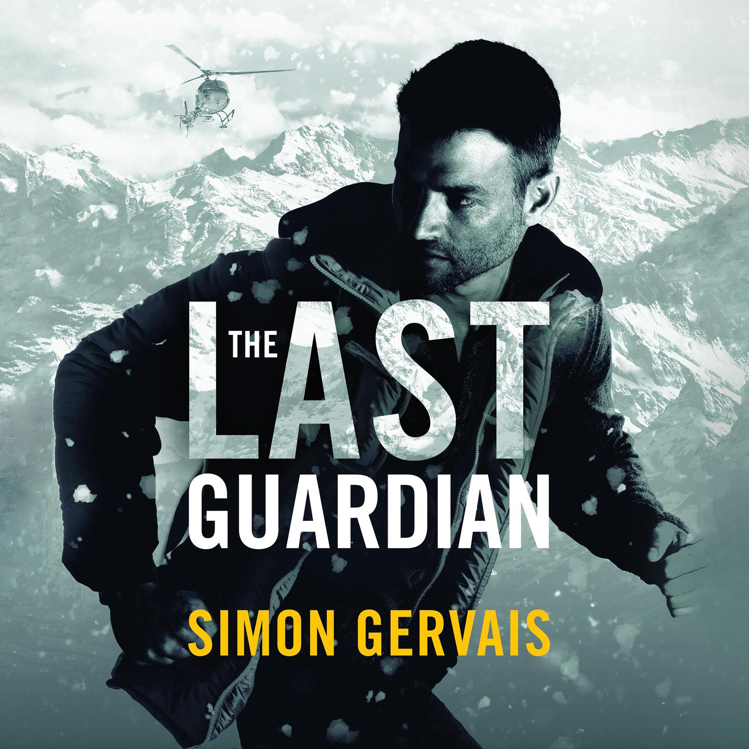 The Last Guardian Audiobook, by Simon Gervais