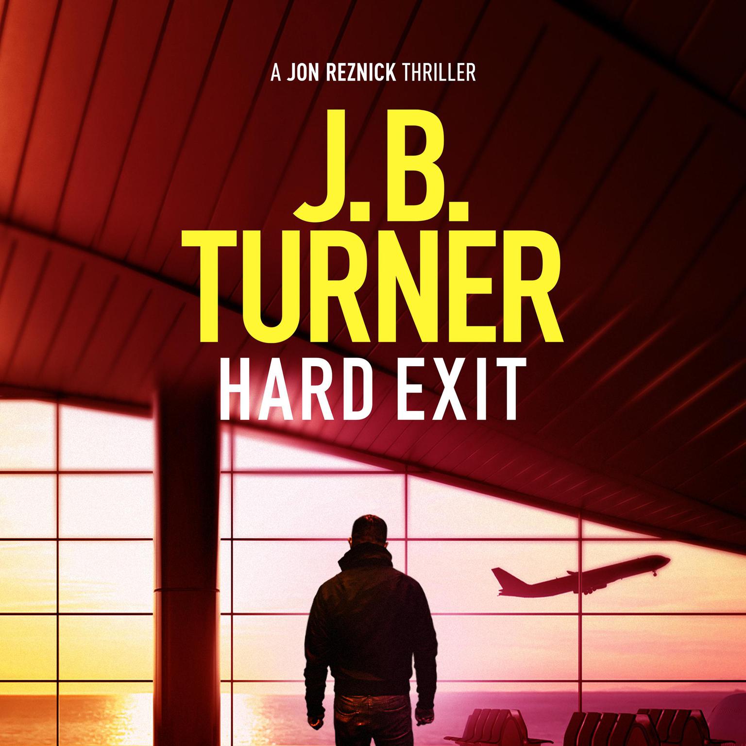 Hard Exit Audiobook, by J. B. Turner