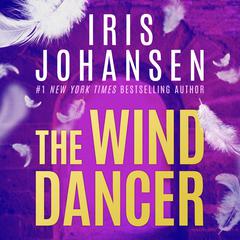The Wind Dancer Audiobook, by Iris Johansen