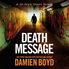 Death Message Audiobook, by Damien Boyd