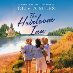The Heirloom Inn Audiobook, by Olivia Miles