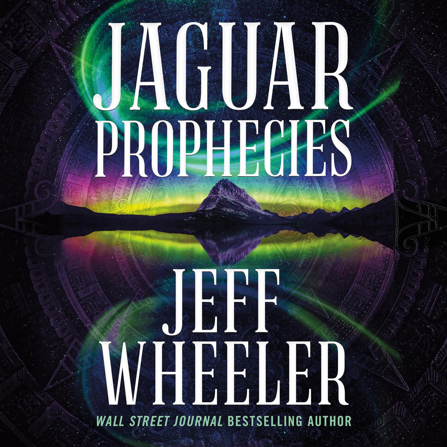 Jaguar Prophecies Audiobook, by Jeff Wheeler