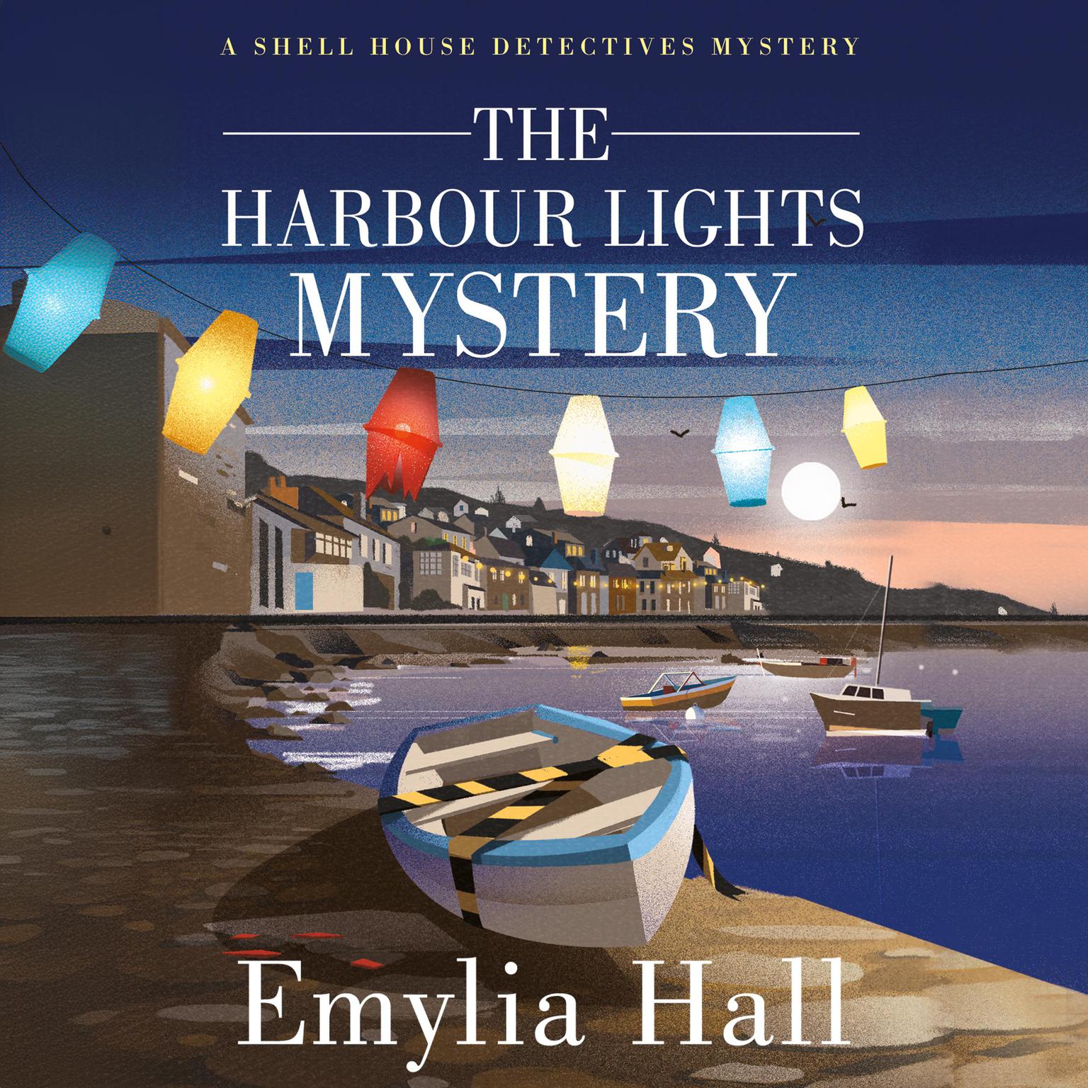 The Harbour Lights Mystery Audiobook, by Emylia Hall