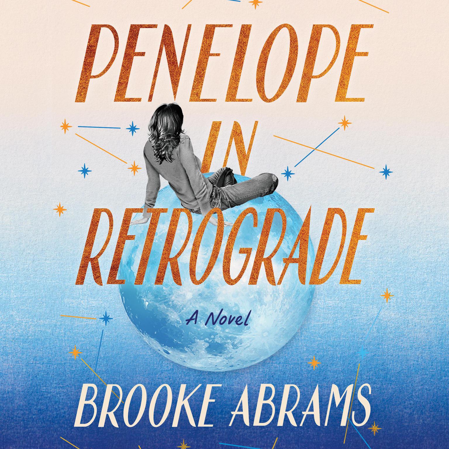 Penelope in Retrograde: A Novel Audiobook, by Brooke Abrams