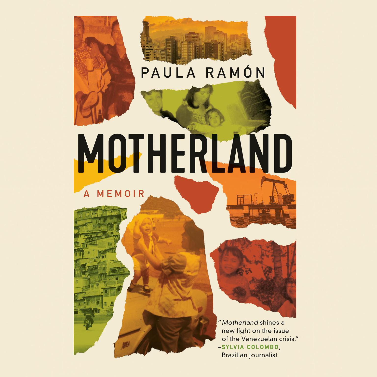 Motherland: A Memoir Audiobook, by Paula Ramón