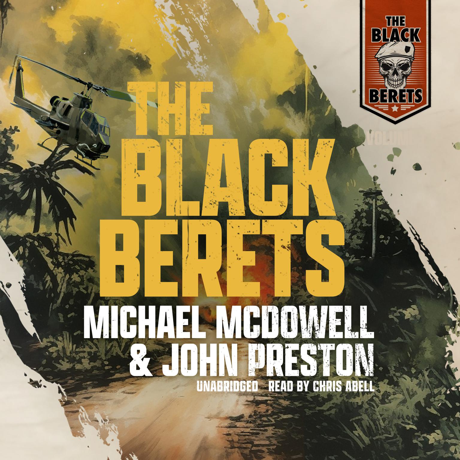 The Black Berets, Vol. 1 Audiobook, by Michael McDowell
