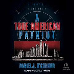 A True American Patriot Audiobook, by 