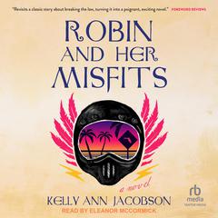 Robin and Her Misfits Audiobook, by Kelly Ann Jacobson