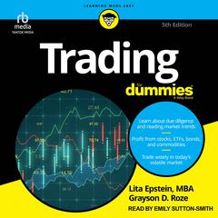 Trading For Dummies, 5th Edition Audiobook, by Grayson D. Roze, Lita Epstein, MBA