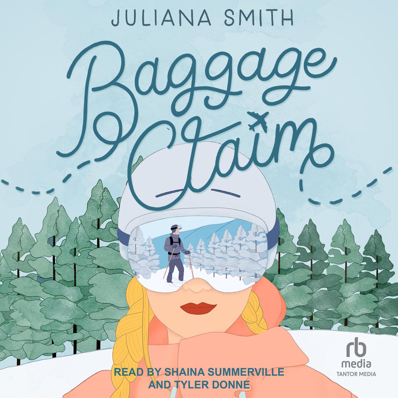Baggage Claim Audiobook, by Juliana Smith