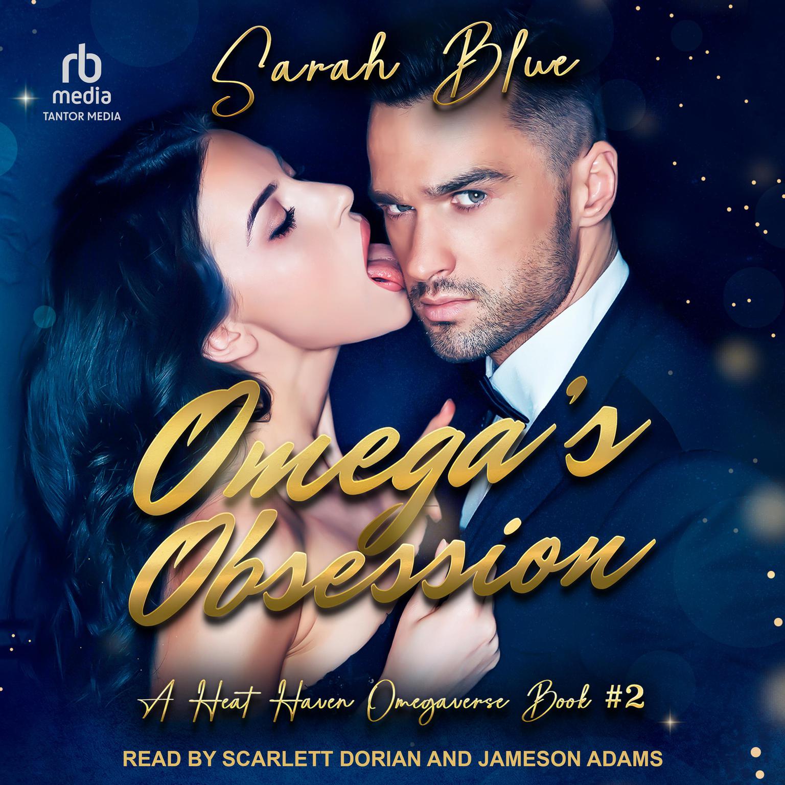 Omegas Obsession Audiobook, by Sarah Blue