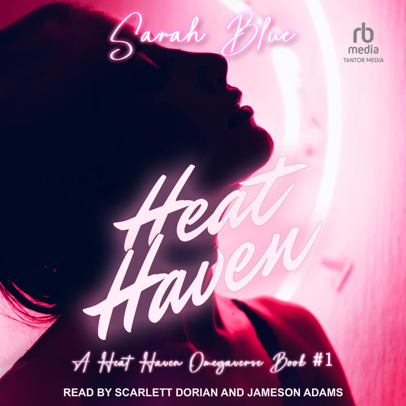 Heat Haven Audiobook, by Sarah Blue