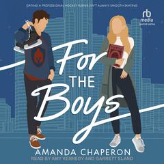 For the Boys Audiobook, by Amanda Chaperon