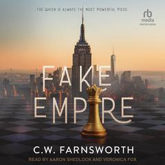 Fake Empire Audiobook, by C.W. Farnsworth