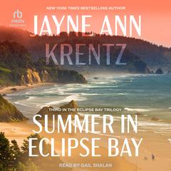 Summer in Eclipse Bay Audiobook, by Jayne Ann Krentz