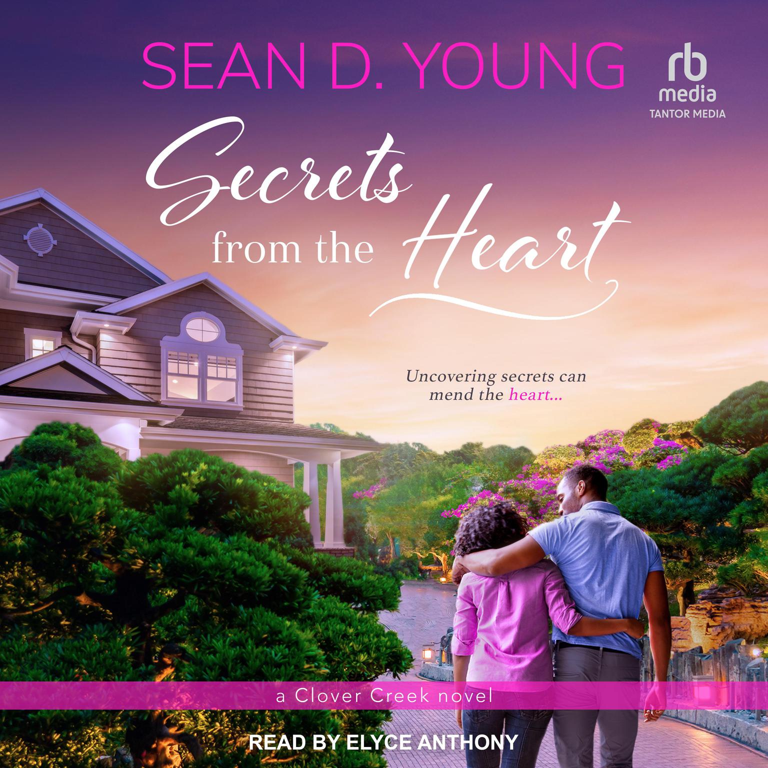 Secrets from the Heart Audiobook, by Sean D. Young