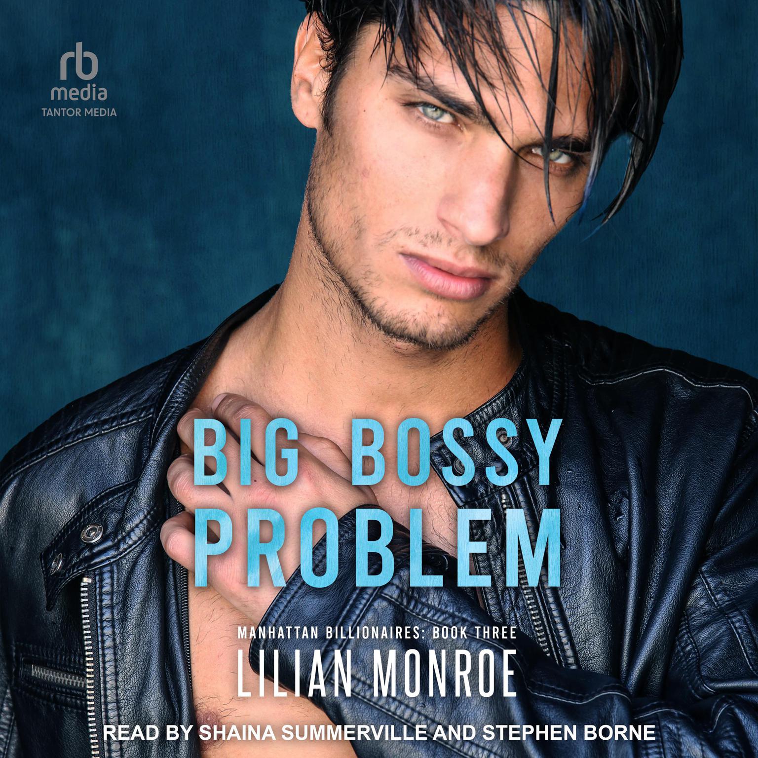 Big Bossy Problem Audiobook, by Lilian Monroe