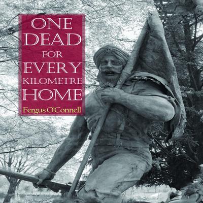 One Dead For Every Kilometre Home Audiobook, by Fergus O'Connell