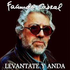 Levántate y anda Audiobook, by Facundo Cabral