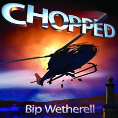 Chopped Audiobook, by Bip Wetherell