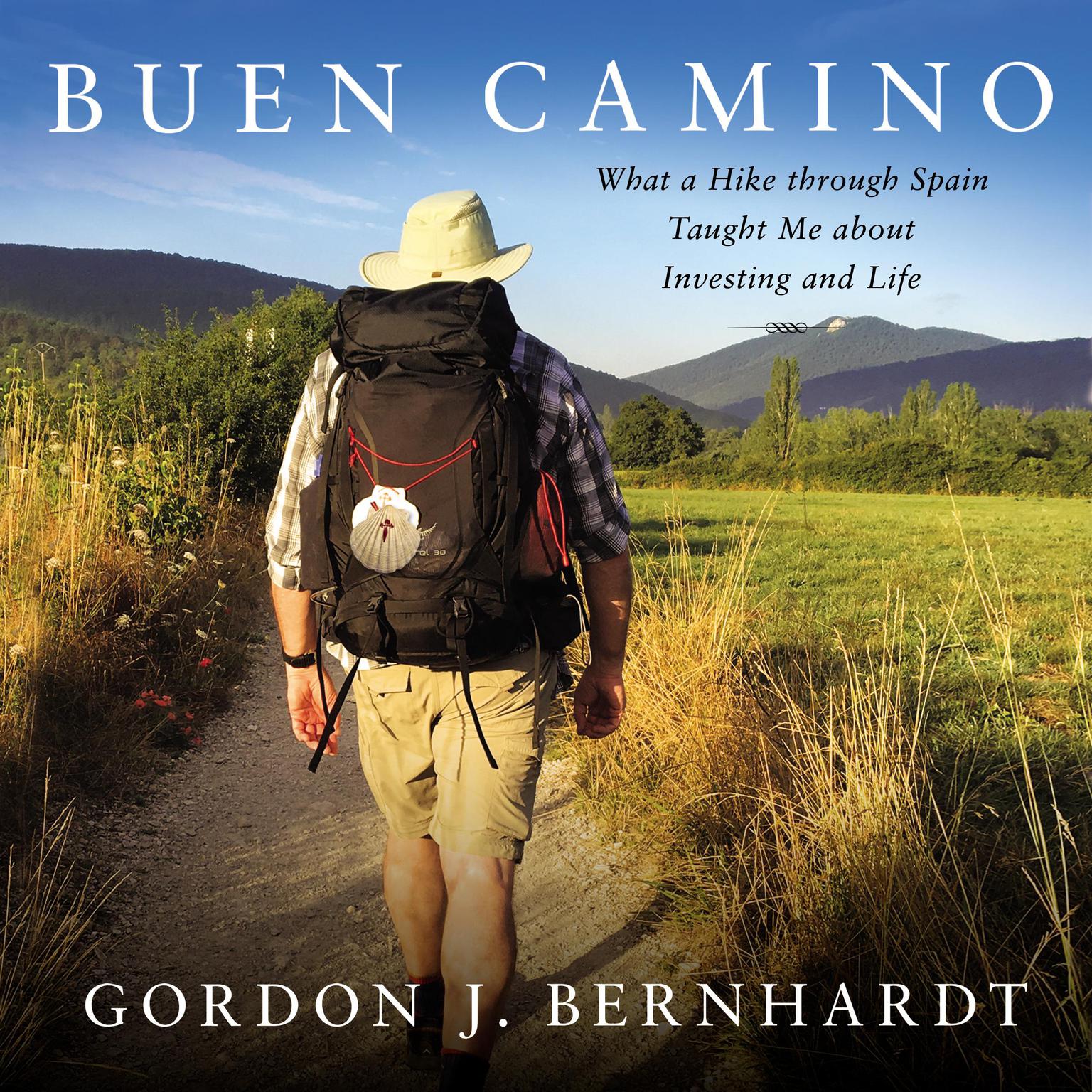Buen Camino Audiobook, by Gordon J. Bernhardt