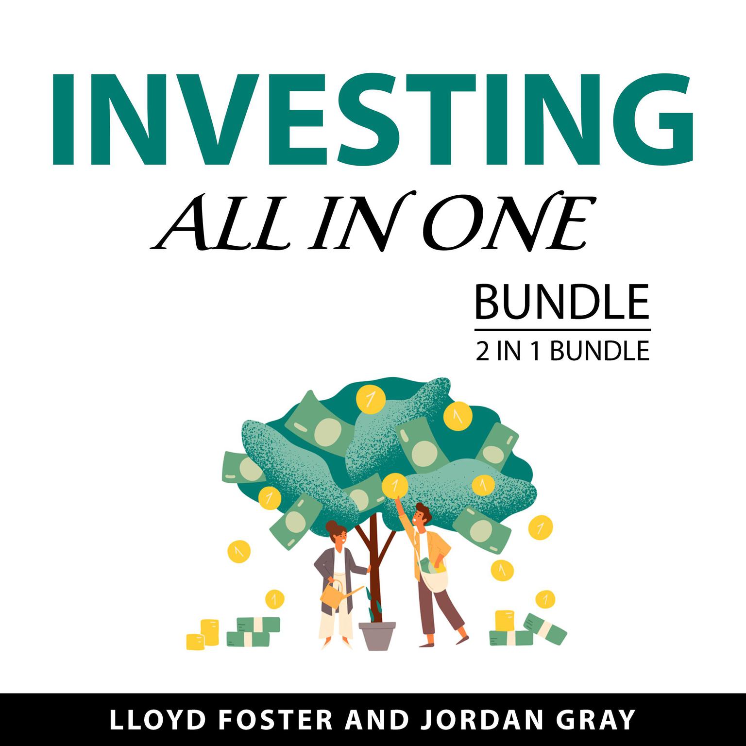 Investing All in One Bundle, 2 in 1 Bundle Audiobook, by Jordan Gray