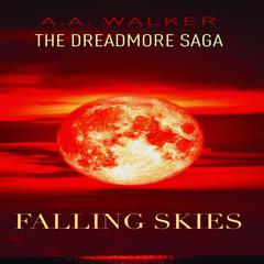 The Dreadmore Saga Audiobook, by A.A. Walker
