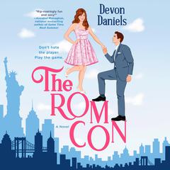 The Rom Con Audiobook, by Devon Daniels