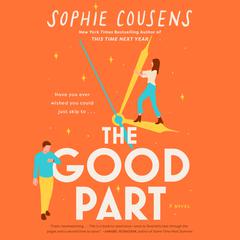 The Good Part Audiobook, by Sophie Cousens