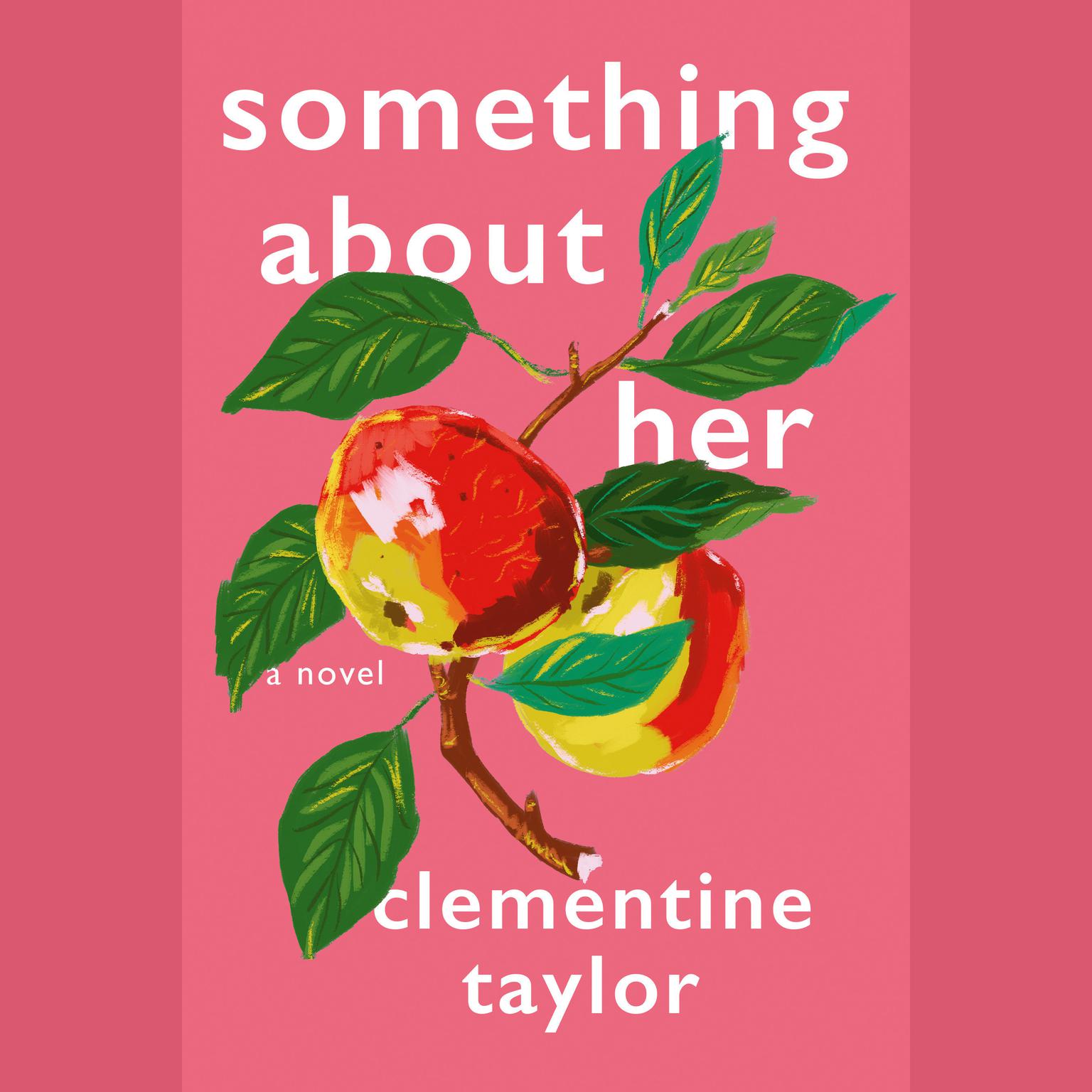 Something About Her Audiobook, by Clementine Taylor