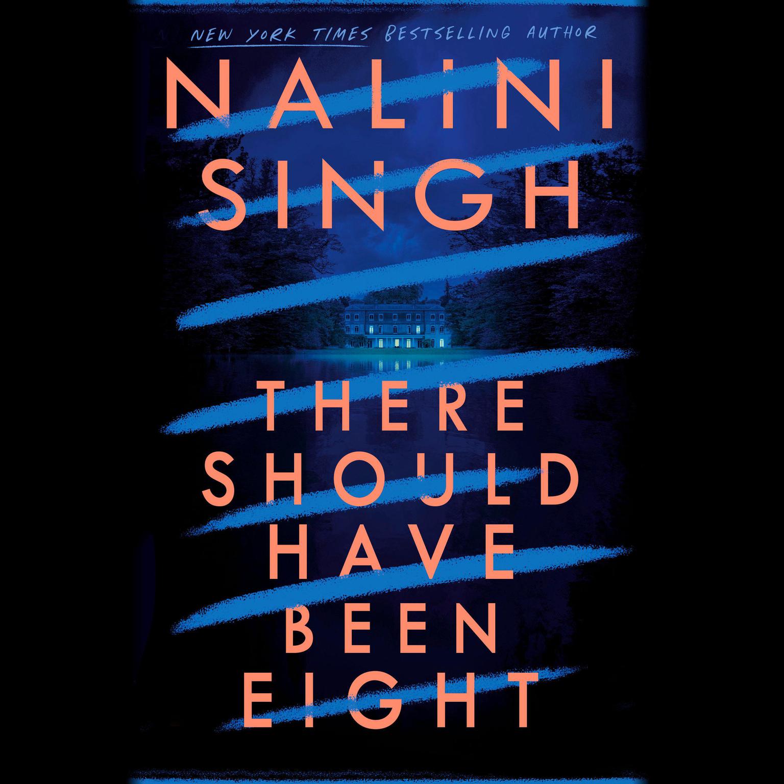 There Should Have Been Eight Audiobook, by Nalini Singh