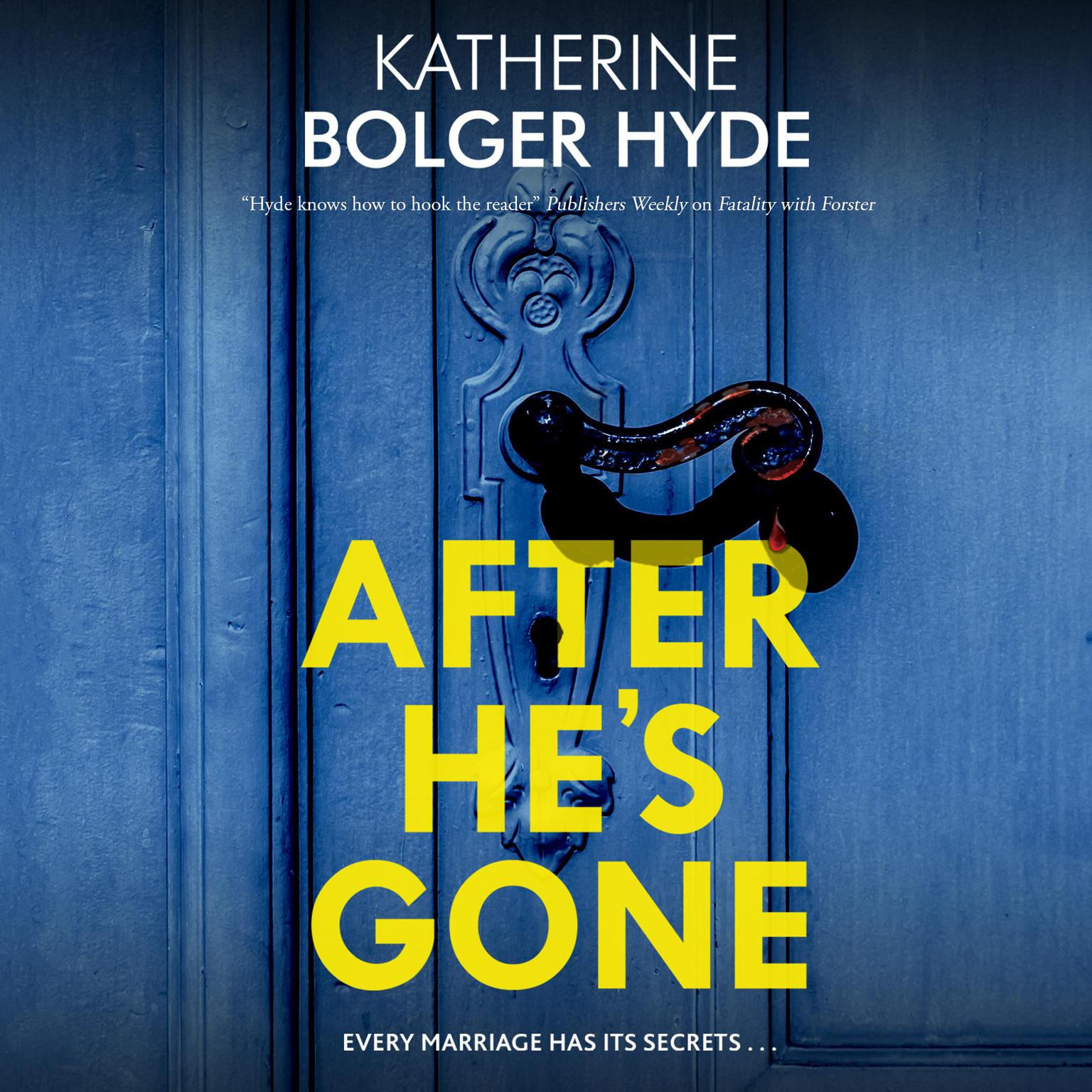 After Hes Gone Audiobook, by Katherine Bolger Hyde