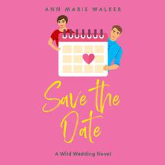 Save the Date Audiobook, by Ann Marie Walker