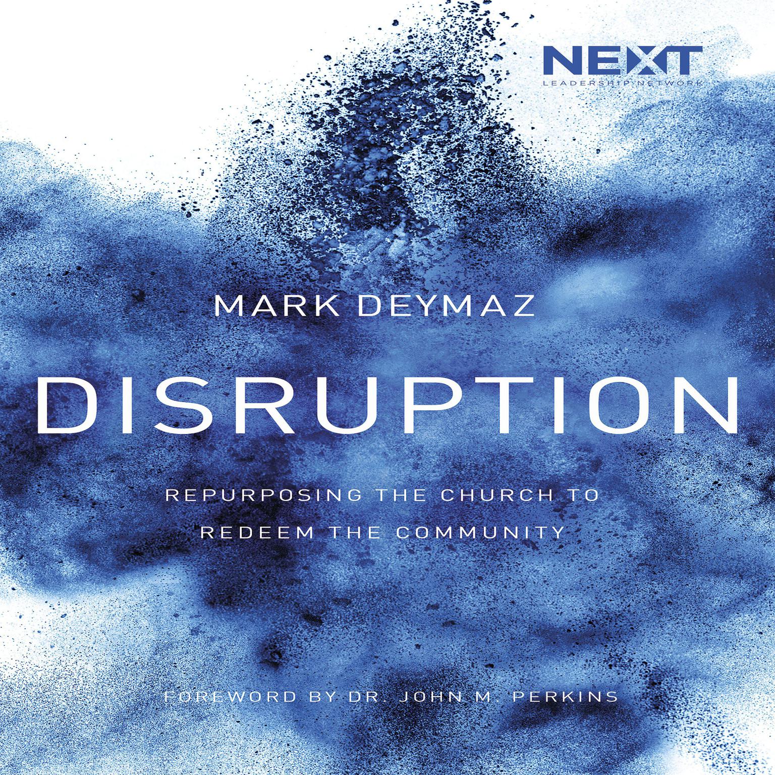 Disruption: Repurposing the Church to Redeem the Community Audiobook, by Mark DeYmaz