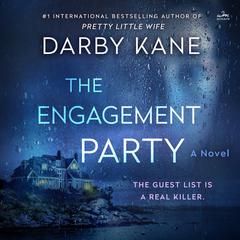 The Engagement Party: A Novel Audiobook, by Darby Kane