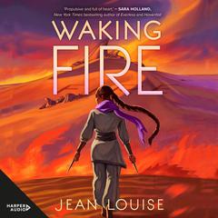 Waking Fire Audiobook, by Jean Louise